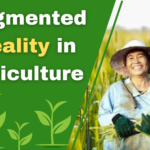 Augmented Reality in Agriculture: Benefits & Challenges