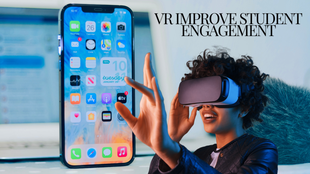 Top 5+ Benefits of Using Virtual Reality in Education