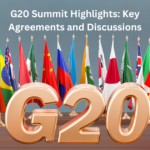 G20 Summit Highlights Key Agreements And Discussions